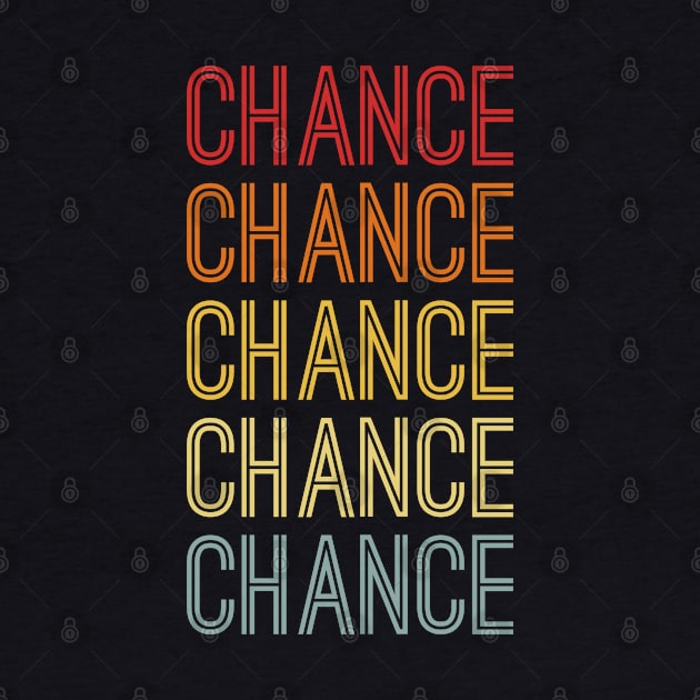 Chance Name Vintage Retro Gift Named Chance by CoolDesignsDz